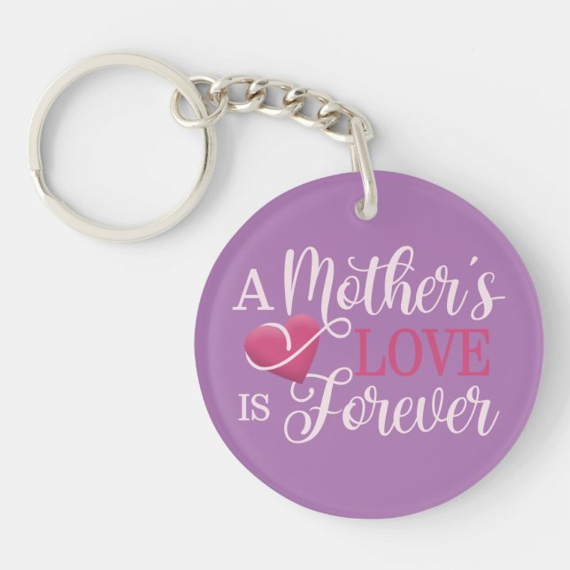 A Mother's Love is Forever Quote | Keychain (Front)