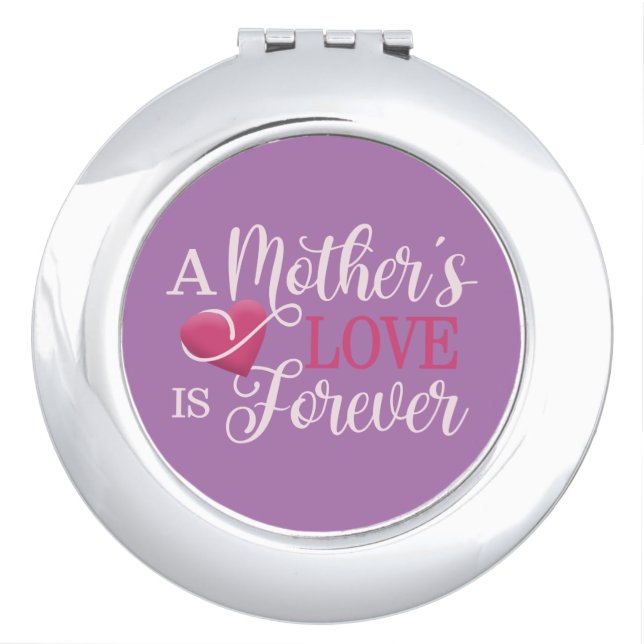 A Mother's Love is Forever Quote | Mirror (Front)