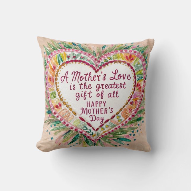 A Mother's Love is Greatest Throw Pillow (Front)