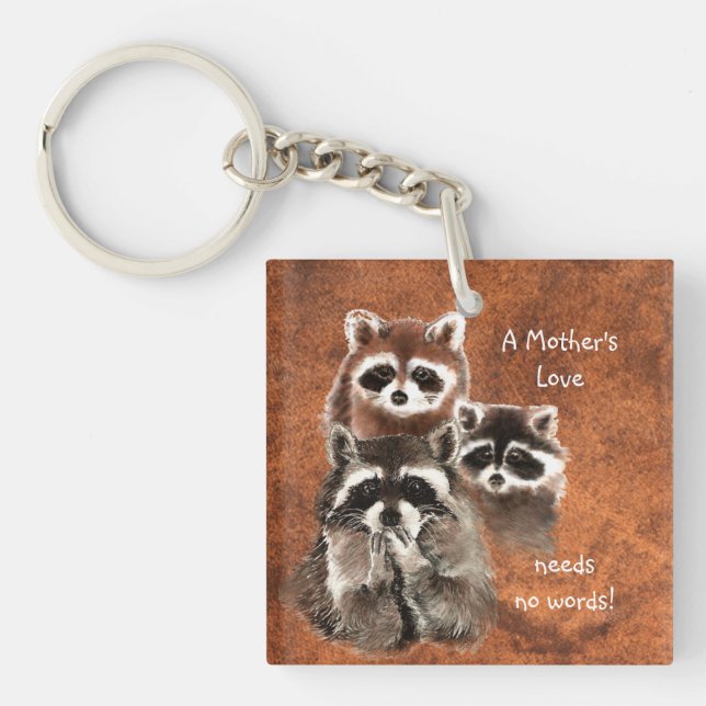A Mother's Love Needs no Words Cute Raccoon Family Keychain (Front)