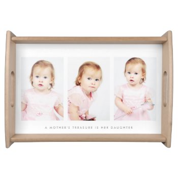 A Mother's Treasure Three Photo Collage Serving Tray by PinkMoonDesigns at Zazzle