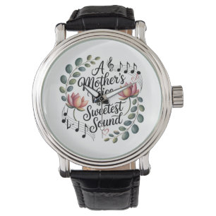 A Mother's Voice Is The Sweetest Sound Watch