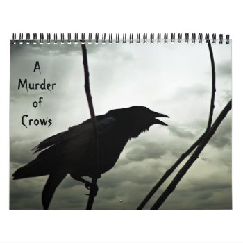 A Murder Of Crows Calendar by Vanillaextinctions at Zazzle