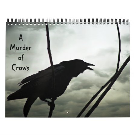 A Murder Of Crows Calendar