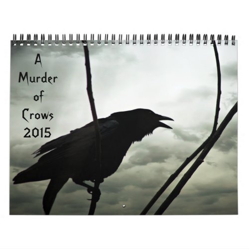 A Murder of Crows Calendar 2015