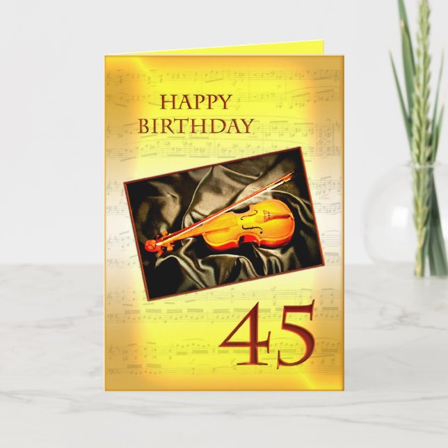 A musical 45th birthday card with a violin (Front)