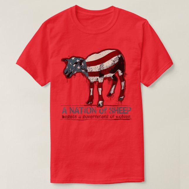 A Nation of Sheep Decal A Government Of Wolves App T-Shirt (Design Front)