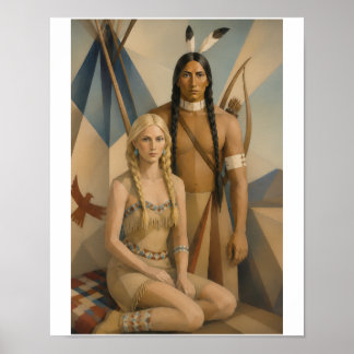 A Native American warrior and his Blond Squaw Poster