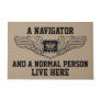 A Navigator and Normal Person Live Here Wings Doormat