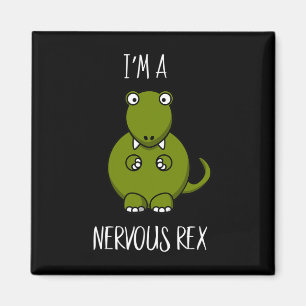 A Nervous Rex Comedy Anxiety Dinosaur Dino T-rex Magnet
