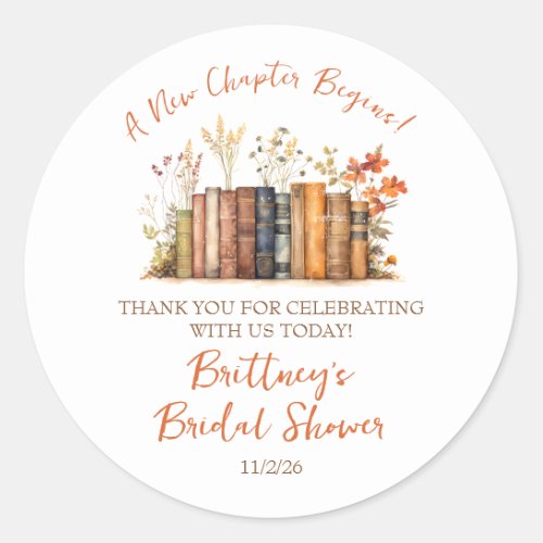 A New Chapter Begins Autumn Floral Bridal Shower Classic Round Sticker