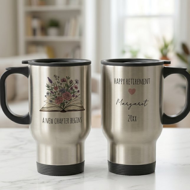 A New Chapter Begins Custom Floral Retirement Travel Mug (Creator Uploaded)
