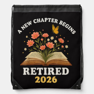 A New Chapter Begins Retired 2026 Drawstring Bag