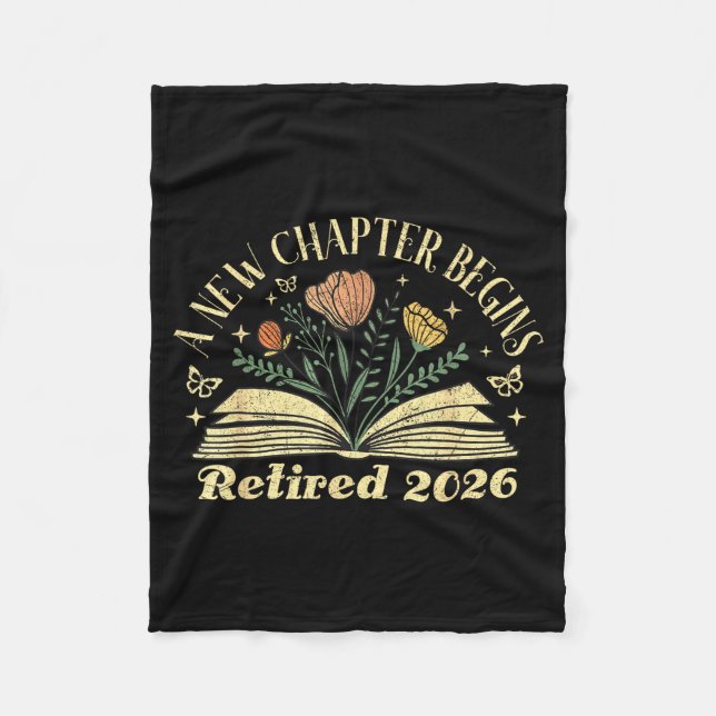 A New Chapter Begins Retired 2026 Funny Teacher Re Fleece Blanket (Front)