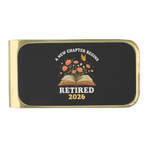 A New Chapter Begins Retired 2026 Gold Finish Money Clip