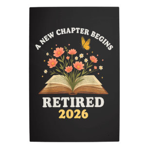 A New Chapter Begins Retired 2026 Metal Print