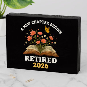 A New Chapter Begins Retired 2026 Wooden Box Sign
