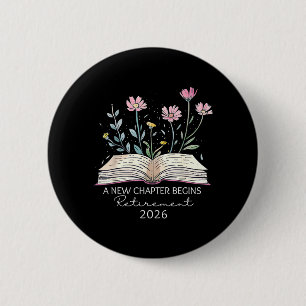 A New Chapter Begins Retirement Last Day of School Button