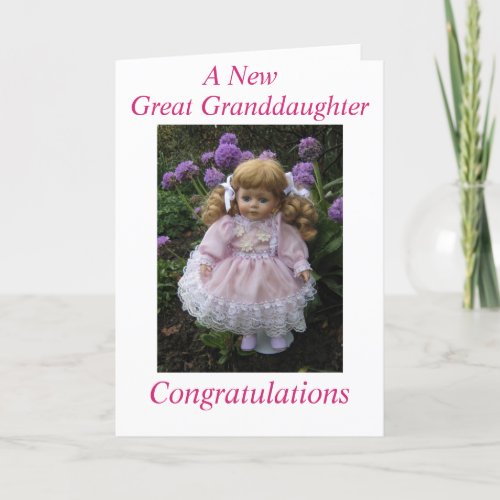 A New Great granddaughter Card