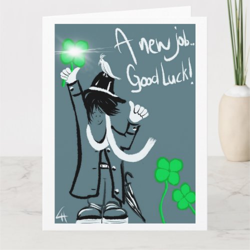 A new job Good Luck Card