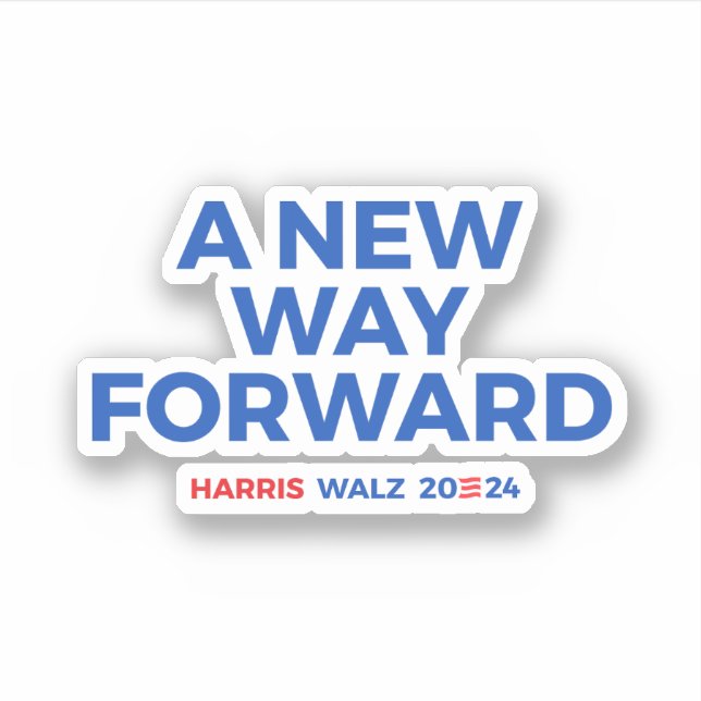 A new way forward - Harris Walz 2024 Sticker (Front)
