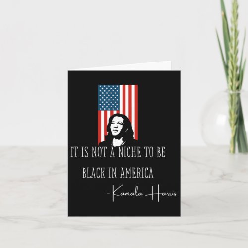 A Niche To Be Black Madam Vp Harris Inauguration 2 Card