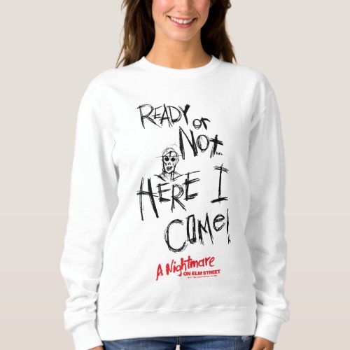 A Nightmare on Elm Street  Here I Come Sweatshirt