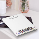 A Note from Teacher Pretty Wildflower Notepad<br><div class="desc">Pretty notepad gift for teacher,  personalized with the teacher's name. The design features a border of pretty wildflowers and TEACHER lettered in bold typography and filled with a floral pattern of wild flowers. Please browse my Teacher Gifts Collection for more gift ideas.</div>