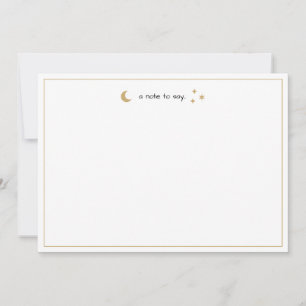 A Note To Say.. Gold Moon and Stars Stationery