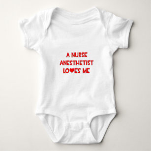 A Nurse Anesthetist Loves Me Baby Bodysuit