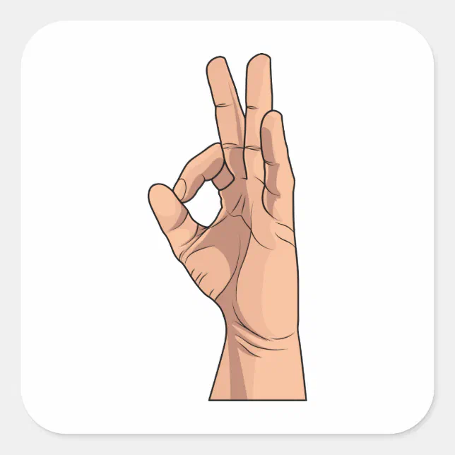 A OK ~ Hand Sign and Gestures a-ok Square Sticker | Zazzle