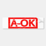 A-OK Stamp Bumper Sticker