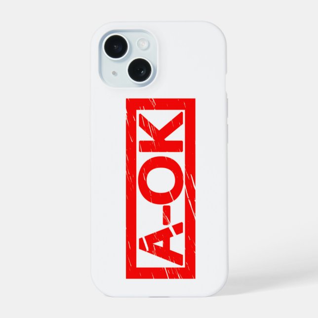 A-OK Stamp Iphone Case (Back)