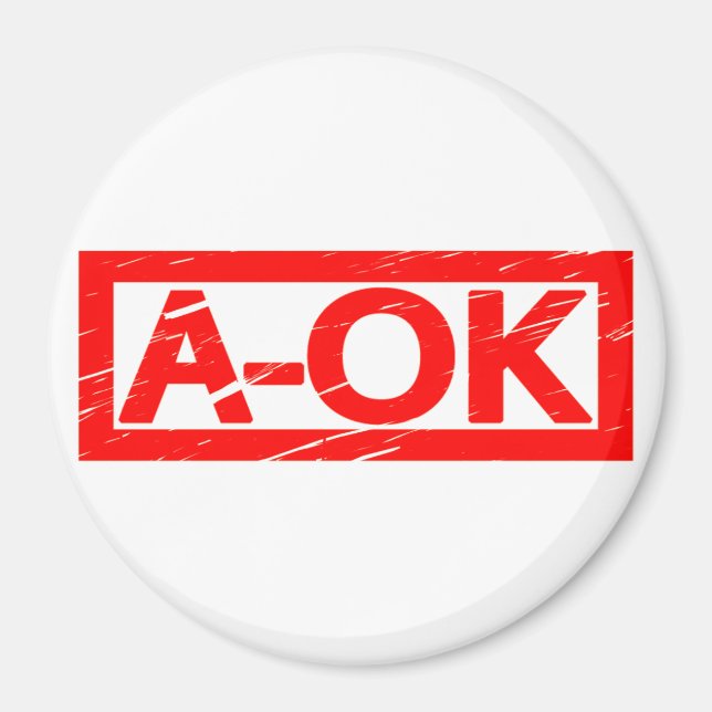 A-OK Stamp Magnet (Front)