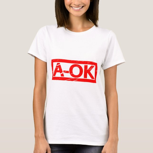 A-OK Stamp T-Shirt (Front)
