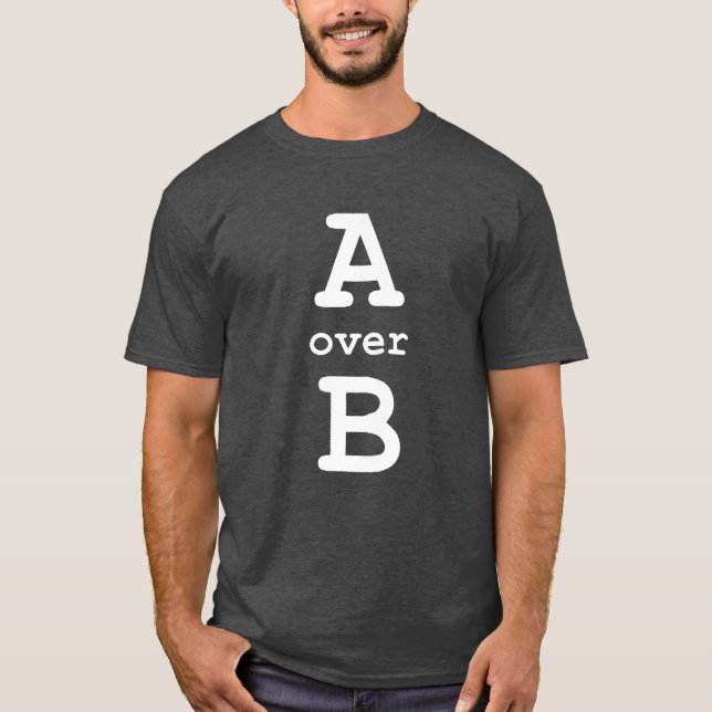 A over B T-Shirt (Front)