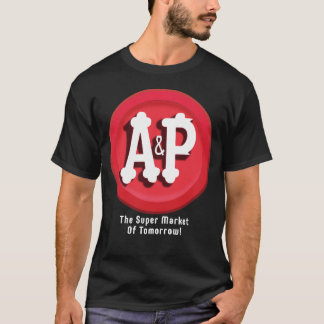 A&P Supermarkets T-Shirt