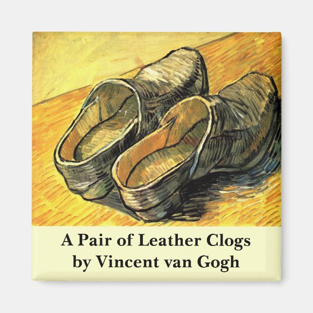 A Pair of Leather Clogs by Vincent van Gogh Magnet (Front)
