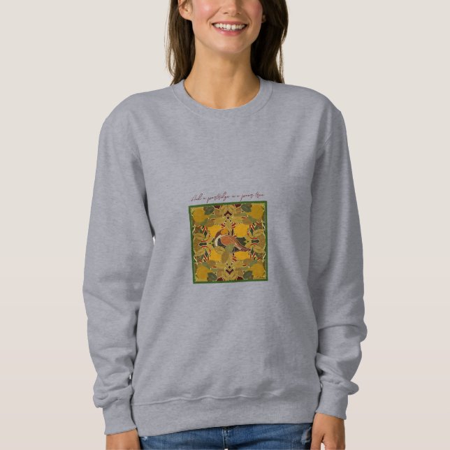 A Partridge In A Pear Tree Christmas Original  Sweatshirt (Front)