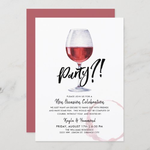 A Party Just to Party  Wine Glass Themed Funny Invitation