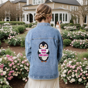 A penguin holding a sign with customizable text th denim jacket