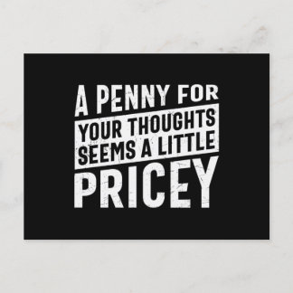 A Penny For Your Thoughts Postcard