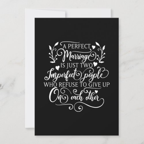 A perfect marriage is just two imperfect people thank you card