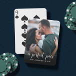 A Perfect Pair | Engagement Photo or Wedding Favor Playing Cards<br><div class="desc">Create an unforgettable custom wedding favor for your guests with these personalized playing cards,  featuring your favorite snapshot or engagement photo in full bleed. "A Perfect Pair" is overlaid in white calligraphy script lettering on a black gradient element to provide contrast with your photo. Personalize with your names beneath.</div>