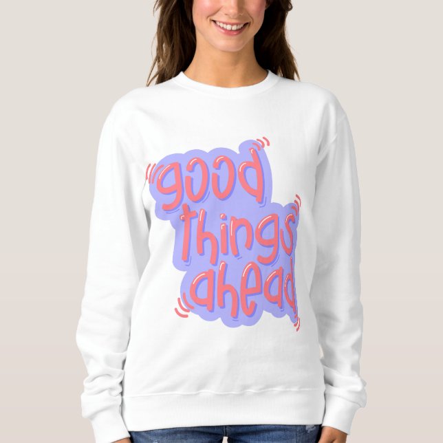 A Perfect Sweatshirt for Women! (Front)