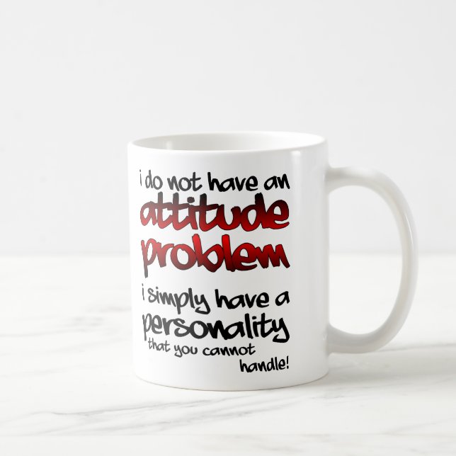 A Personality You Can't Handle Funny Mug or Travel (Right)