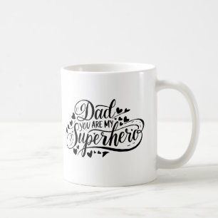 A personalized You're My Hero Dad Mug