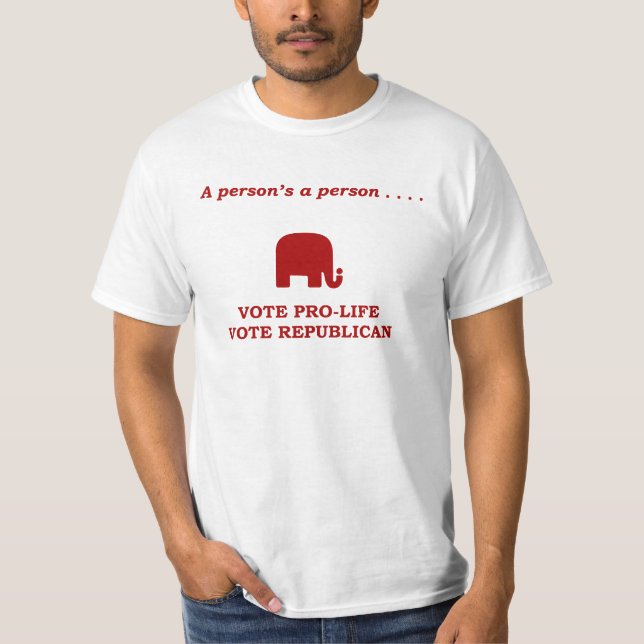 A person's a person Vote pro-life (red print) T-Shirt (Front)