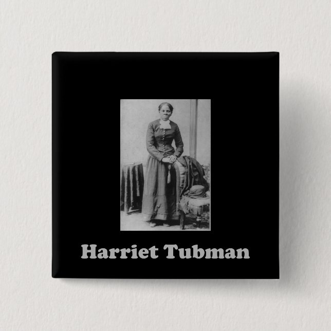 A Picture of Harriet Tubman Pinback Button (Front)