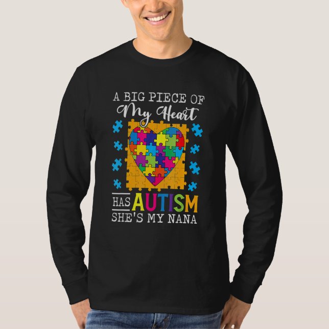 A Piece Of My Heart Has Autism My Nana T-Shirt (Front)